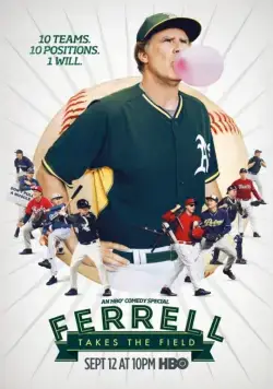 Постер: Феррел выходит на поле / Ferrell Takes the Field (2015)