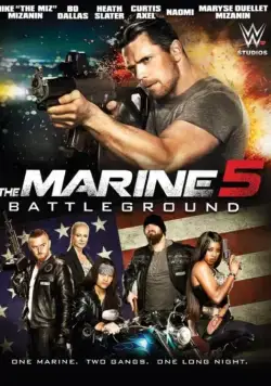Постер: Морской пехотинец 5: Поле битвы / The Marine 5: Battleground (2016)