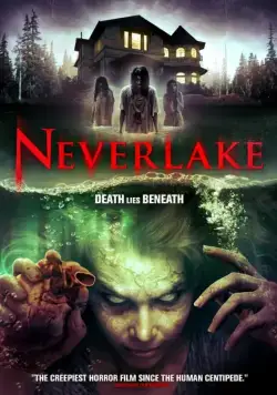 Постер: Озеро идолов / Neverlake (2013)
