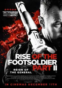 Постер: Восхождение пехотинца 2 / Rise of the Footsoldier Part II (2015)