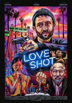 Постер: Любовный выстрел / Love Shot (2018)