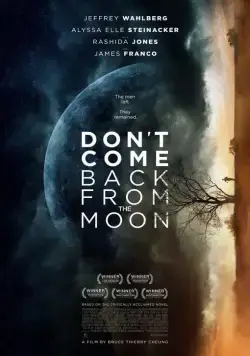 Постер: Не возвращайся с луны / Don't Come Back from the Moon (2017)