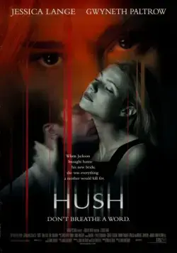 Постер: Наследство / Hush (1998)