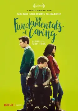Постер: Основные принципы добра / The Revised Fundamentals of Caregiving (2015)