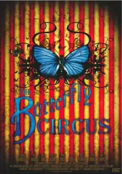 Постер: Цирк «Бабочка» / The Butterfly Circus (2009)