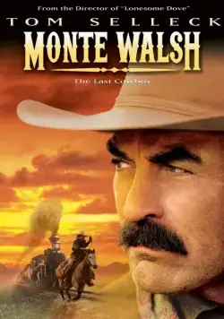 Постер: Монти Уолш / Monte Walsh (2003)