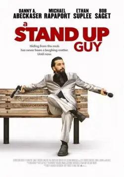 Постер: Реальные парни / A Stand Up Guy (2016)