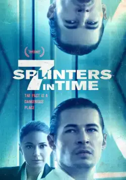 Постер: 7 осколков во времени / 7 Splinters in Time (2018)