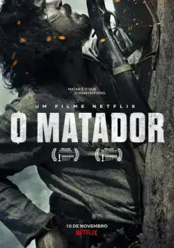 Постер: Убийца / O Matador (2017)