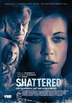 Постер: Вдребезги / Shattered (2017)