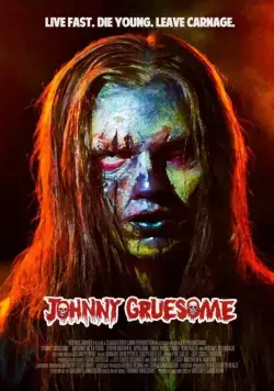 Постер: Ужасный Джонни / Johnny Gruesome (2018)