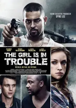 Постер: Девушка в беде / The Girl Is in Trouble (2015)