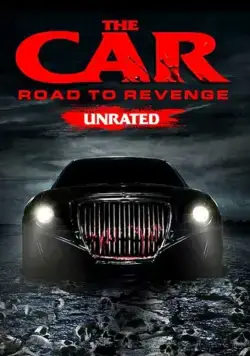 Постер: Автомобиль: Дорога мести / The Car: Road to Revenge (2019)