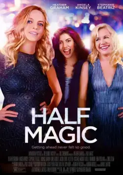 Постер: Полумагия / Half Magic (2018)