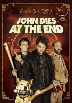 Постер: В финале Джон умрёт / John Dies at the End (2012)