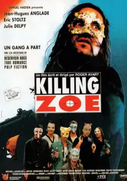 Постер: Убить Зои / Killing Zoe (1993)
