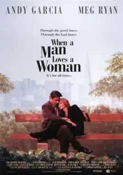 Постер: Когда мужчина любит женщину / When a Man Loves a Woman (1994)