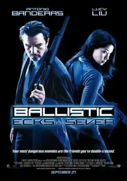 Постер: Баллистика: Экс против Сивер / Ballistic: Ecks vs. Sever (2002)
