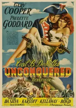 Постер: Непобедимый / Unconquered (1947)