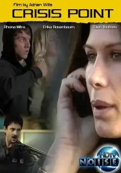 Постер: Кризисный момент / Crisis Point (2012)