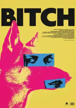 Постер: Стерва / Bitch (2017)