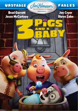 Постер: Изменчивые басни: 3 поросенка и ребенок / Unstable Fables: 3 Pigs & a Baby (2008)