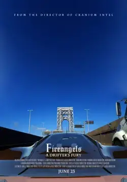 Постер: Огненные ангелы: Ярость дрифтера / Fireangels: A Drifter's Fury (2017)