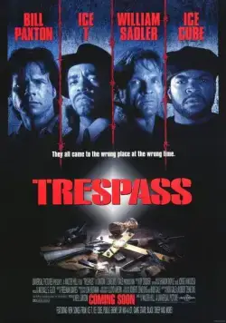 Постер: Нарушение территории / Trespass (1992)