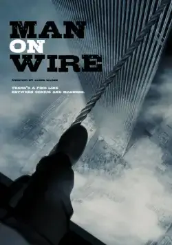Постер: Человек на проволоке / Man on Wire (2007)