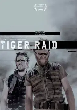 Постер: Рейд тигров / Tiger Raid (2016)
