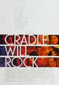 Постер: Колыбель будет качаться / Cradle Will Rock (1999)