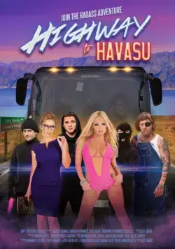 Постер: Шоссе на озеро Хавасу / Highway to Havasu (2017)