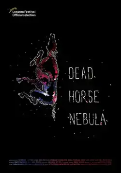 Постер: Мертвая лошадь Небула / Dead Horse Nebula (2018)