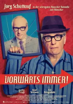 Постер: Всегда вперёд! / Vorwärts immer! (2017)