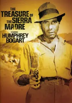 Постер: Сокровища Сьерра Мадре / The Treasure of the Sierra Madre (1947)