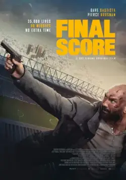 Постер: Окончательный счёт / Final Score (2018)