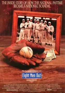 Постер: Восемь выходят из игры / Eight Men Out (1988)