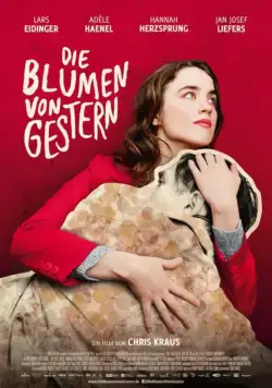 Постер: Вчерашний расцвет / Die Blumen von gestern (2016)