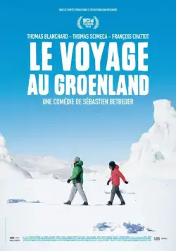 Постер: Поездка в Гренландию / Le voyage au Groenland (2016)