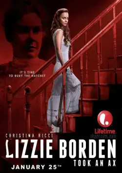 Постер: Лиззи Борден взяла топор / Lizzie Borden Took an Ax (2014)