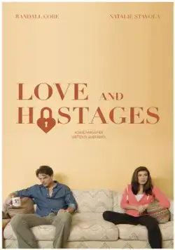 Постер: Любовь и заложники / Love and Hostages (2016)
