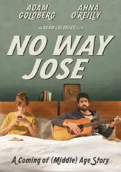 Постер: Ни за что, Хосе / No Way Jose (2013)