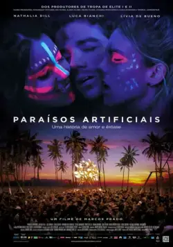 Постер: Искусственный рай / Paraísos Artificiais (2012)