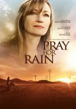 Постер: Молитва о дожде / Pray for Rain (2017)