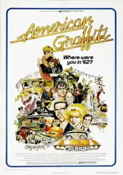 Постер: Американские граффити / American Graffiti (1973)