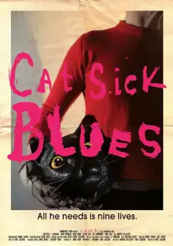 Постер: Блюз больного кота / Cat Sick Blues (2015)