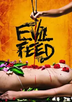 Постер: Злая еда / Evil Feed (2013)