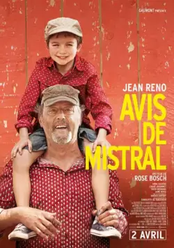 Постер: Каникулы в Провансе / Avis de mistral (2014)