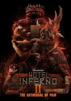Постер: Отель Инферно: Храм боли / Hotel Inferno 2: The Cathedral of Pain (2017)