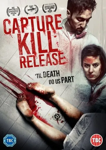 Постер: Схвати, убей, отпусти / Capture Kill Release (2016)